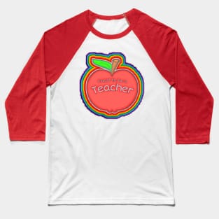 🌈🍎 Teacher Apple Baseball T-Shirt